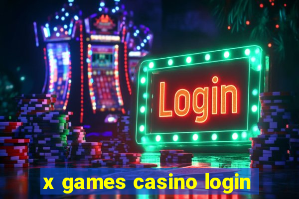 x games casino login